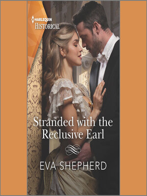 cover image of Stranded with the Reclusive Earl
